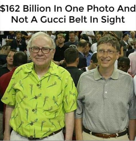 warren buffett gucci belt meme|As Warren Buffet once said .